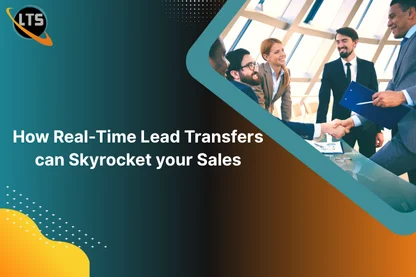 How Real-Time Lead Transfers Can Skyrocket Your Sales in 2025