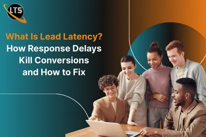 What Is Lead Latency? How Response Delays Kill Conversions and How to Fix It